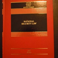 [Access] EPUB KINDLE PDF EBOOK National Security Law, Fifth Edition (Aspen Casebook) by  Stephen Dyc