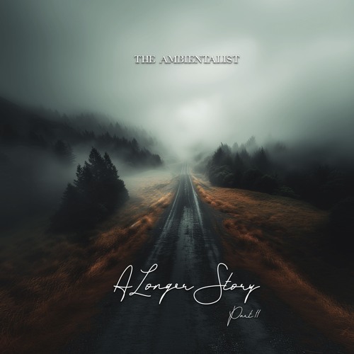 The Ambientalist - There And Back (2024 Extended Mix)