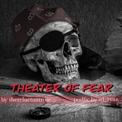 [podfic] Theater Of Fear