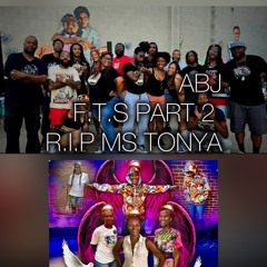 FTS PART 2 RIP(MS TONYA)