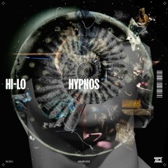 HI-LO - Hypnos - Drumcode - DC251