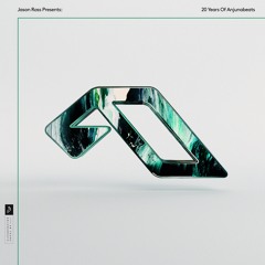 Jason Ross Presents: 20 Years Of Anjunabeats (Continuous Mix)