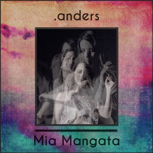 .anders #22 Mia Mangata