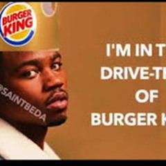im in the drive thru of buger king meme