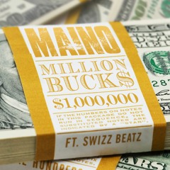 Million Bucks (feat. Swizz Beatz)