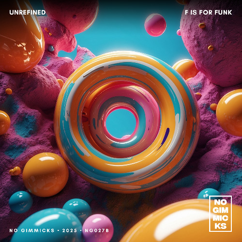 UNREFINED - F Is For Funk