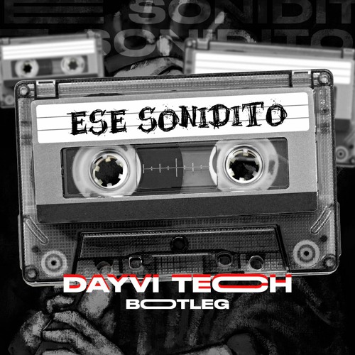 Jdr - Ese Sonidito (Dayvi Tech Bootleg)