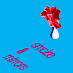 Smoke & Mirrors Guest Mix [DJ Autumn]