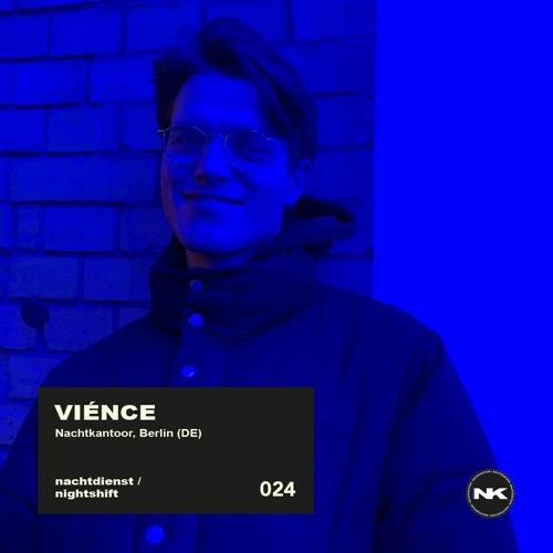 nachtdienst / nightshift 024 - Viénce | Nachtkantoor, Berlin (DE)