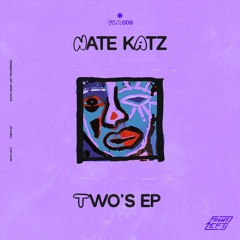 PREMIERE: Nate Katz - Two's [Front Left Recordings]