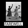 Скачать видео: Farewell