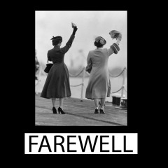 Farewell