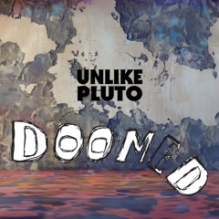 Doomed (Pluto Tape)