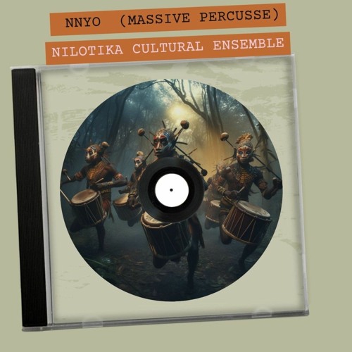 NYYO MASSIVE PERCUSSE X NILOTIKA CULTURAL ENSEMBLE