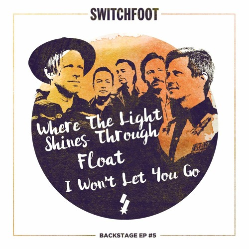  Switchfoot Backstage E.P. Afterlife lyrics