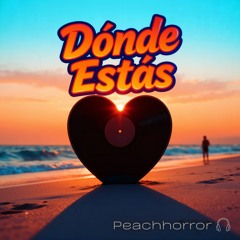 ¿Dónde Estás? (Where are you?)
