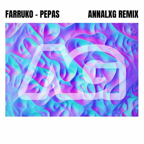 Farruko - Pepas (ANNALXG Remix)