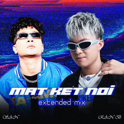 Mất Kết Nối - San x Ran B | Extended Mix