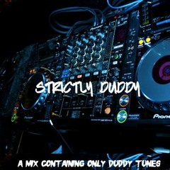 STRICTLY DUDDY VOL.1 (100% 4x4 Bassline Mix)