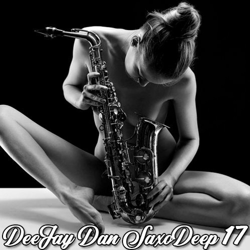 DeeJay Dan - SaxoDeep 17 [2020]