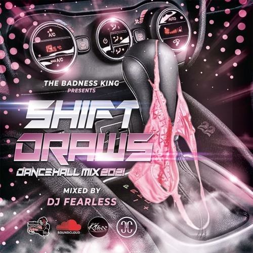 Shift Draws (Dancehall Mix 2021) ⚙️
