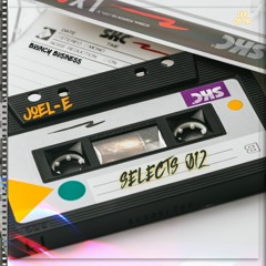 Joel-E Selects 012 - Bouncy Business