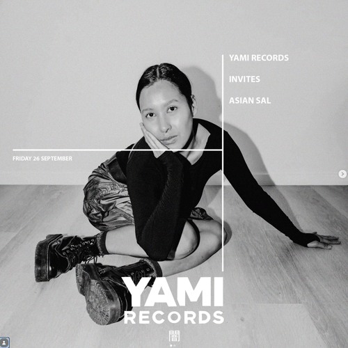 Tribal, Dark, Acid & Electro | YAMI RECORDS INVITES ASIAN SAL (043)