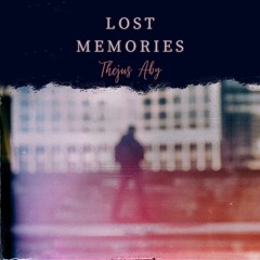 lost memories ❤️