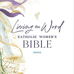 [DOWNLOAD] EPUB 📑 Living the Word Catholic Women's Bible (RSV2CE, Full Color, Single