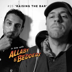 #25 Raising The Bar