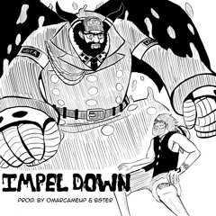 PE$O PETE-Impel Down ft. Shofu [Prod. OmarCameUp] [Unofficial Upload]