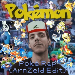 Pokémon - Poke Rap (FR) (ArnZeld Remix)