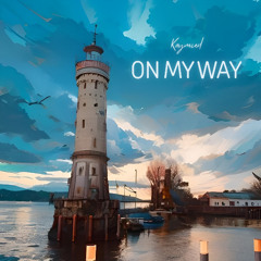 On My Way