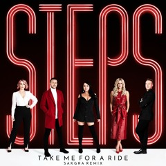 Steps - Take Me For A Ride (Sakgra Remix)