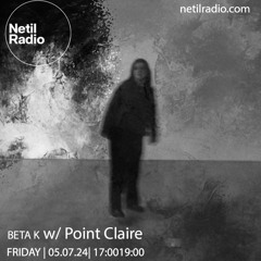 Beta K w/ Point Claire - 5th July 2024