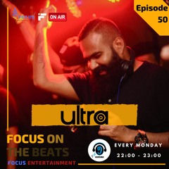 Focus On The Beats-  Podcast 050 By Ultra