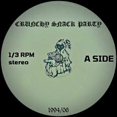 CRUNCHY SNACK PARTY 1994 (HBD EP)