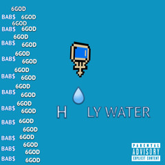 HOLYWATER (feat BAB$ 969)
