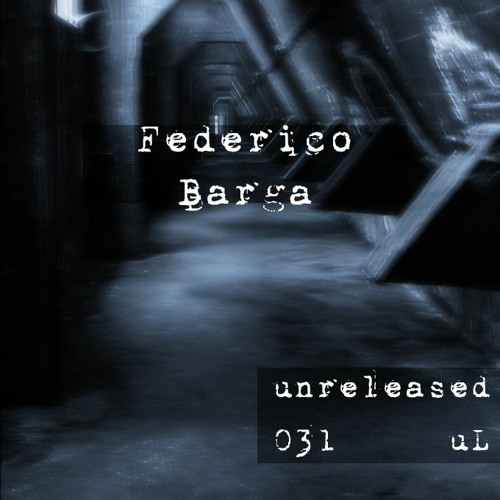 Unreleased 031 By Fede Barga
