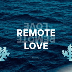 Remote Love