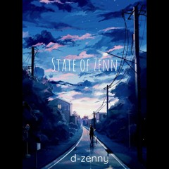 State Of Zenn (Chill Porter Robinson & Madeon-Inspired Mix)