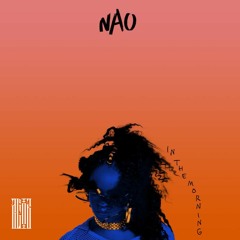 Nao - In The Morning