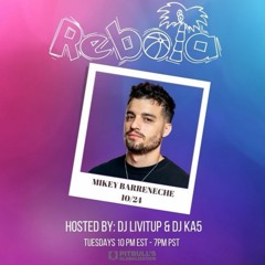 Mikey Barreneche - Pitbull's Globalization Guest Mix @RebotasXM