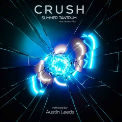 Crush (Austin Leeds Remix)