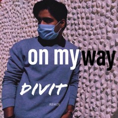 I'm on my way -Alan Walker -DIVIT REMIX