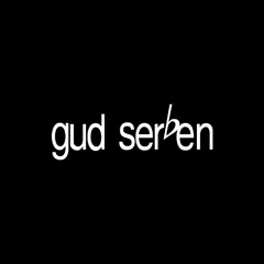 Gud Serben Radio w/ Misa 02-04-2025
