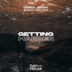 Greg Aven & Black Winter - Getting Harder