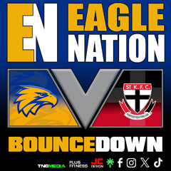 EAGLENATION - S7 - E25 : Bouncedown West Coast v St Kilda