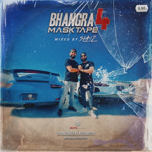 Bhangra Masktape Vol 4 | Sponsored by Automotiv
