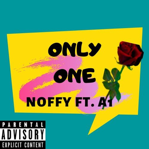 Only 1 Remix Noffy ft A1